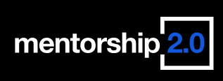 James Smith – Mentorship 2.0
