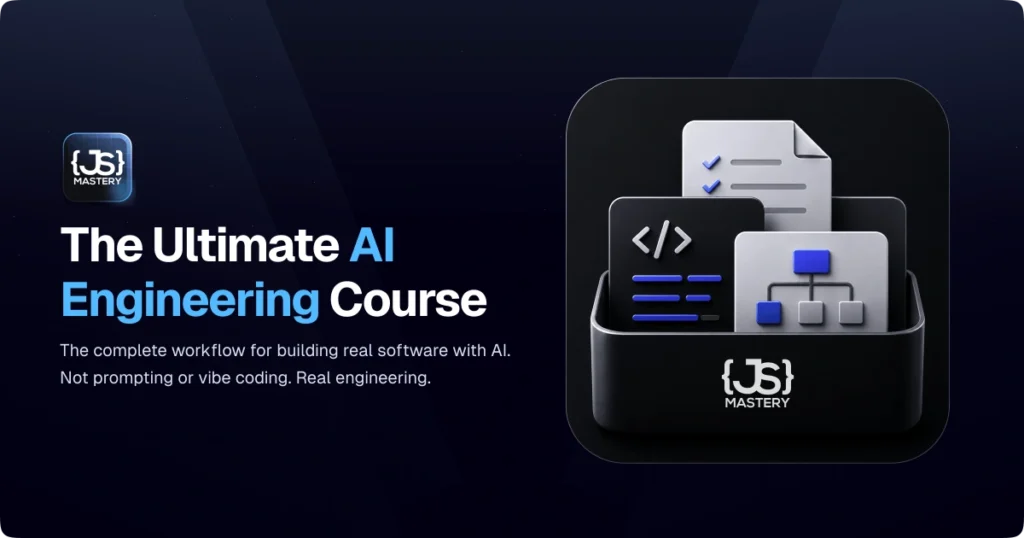 JSMastery – The Agentic Engineering Course